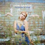 Dana Gavanski - Yesterday is gone (CD) - Velvet Music
