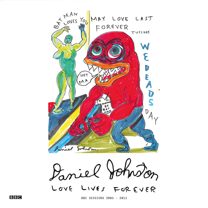 Daniel Johnston - Love lives forever (bbc sessions 2003-2011) (transparent red vinyl) (LP)