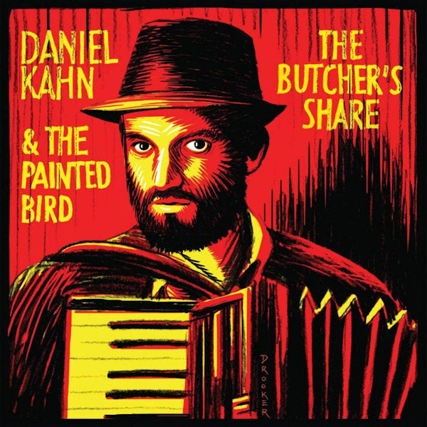 Daniel Kahn &amp; The Painted Bird - The butcher's share (CD)