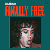 Daniel Romano - Finally free (CD) - Velvet Music
