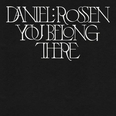 Daniel Rossen - You belong there (CD) - Velvet Music