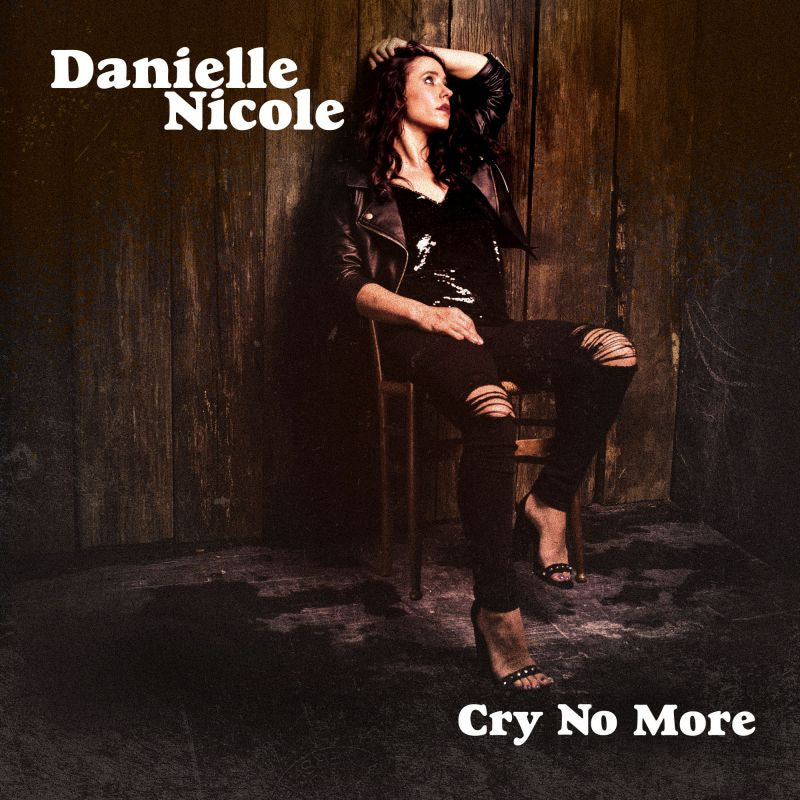 Danielle Nicole - Cry no more (CD) - Velvet Music