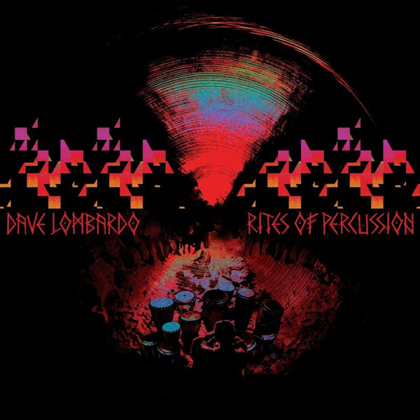 Dave Lombardo - Rites of percussion (CD) - Velvet Music