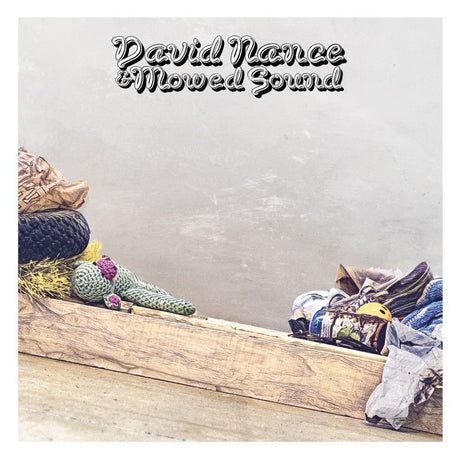 David Nance - David nance & mowed sound (LP) - Velvet Music