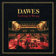 Dawes - Nothing is wrong (CD) - Velvet Music