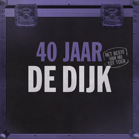 De Dijk - 40 Jaar de dijk (het beste van nu tot toen) (LP) - Velvet Music