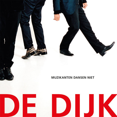 De Dijk - Muzikanten dansen niet (LP) - Velvet Music
