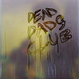 Dead Dads Club - Dead dads club (CD) - Velvet Music