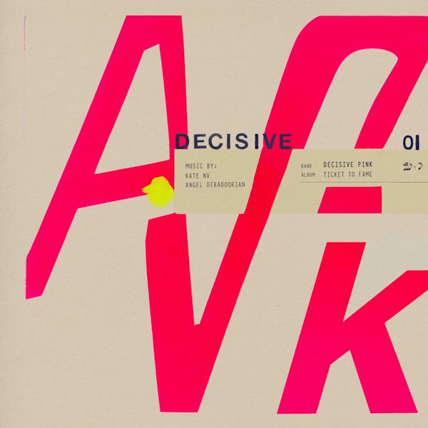 Decisive Pink - Ticket to fame (CD) - Velvet Music