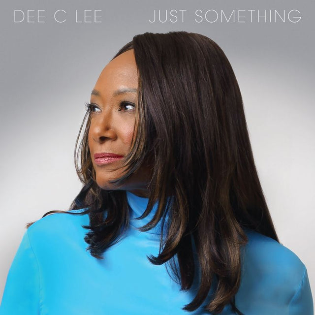 Dee C Lee - Just something (CD) - Velvet Music