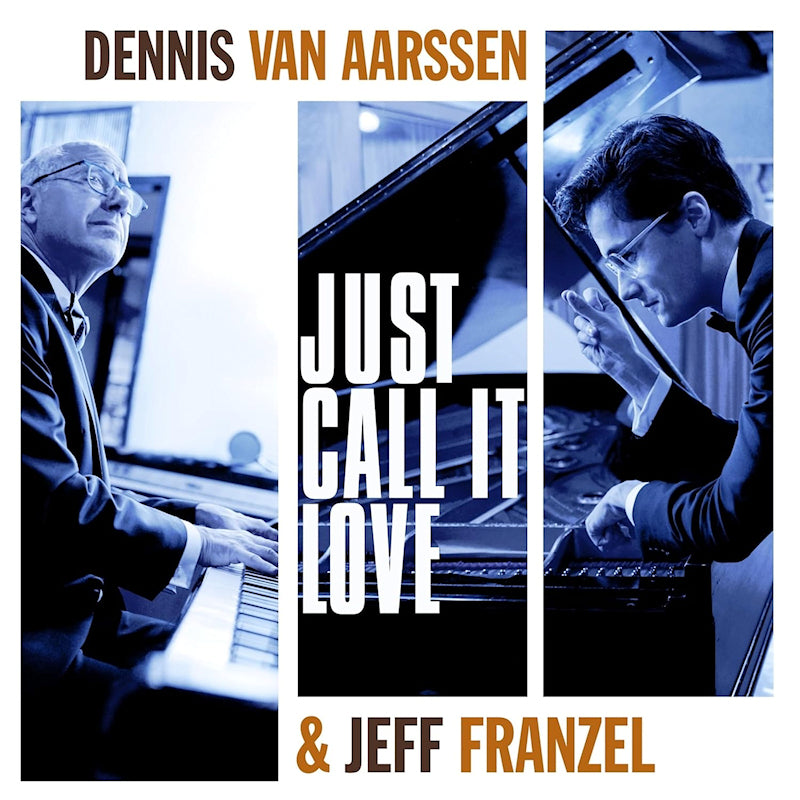 Dennis Van Aarssen & Jeff Frenzel - Just call it love (CD)