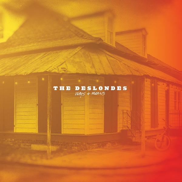 The Deslondes - Ways & means (LP) - Velvet Music