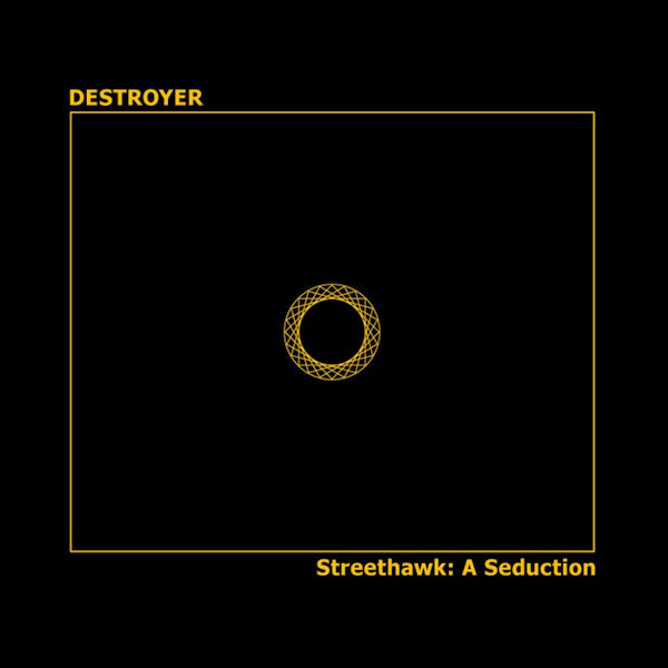 Destroyer - Streethawk: a seduction (LP) - Velvet Music