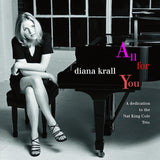 Diana Krall - All for you: a dedication to the nat king cole trio (LP) - Velvet Music