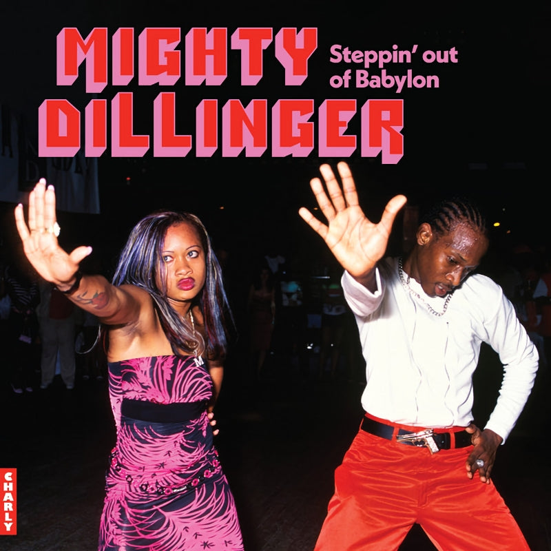 Dillinger - Mighty dillinger steppin' out of babylon (LP)