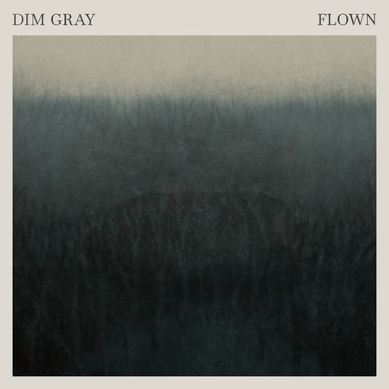 Dim Gray - Flown (LP)