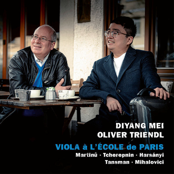 Diyang Mei & Oliver Triendl - Alto à l'école de Paris (CD)