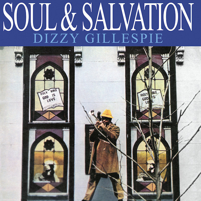 Dizzy Gillespie - Soul & salvation (CD) - Velvet Music