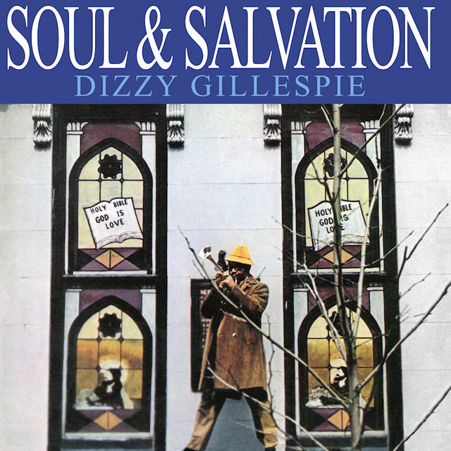 Dizzy Gillespie - Soul & salvation (CD) - Velvet Music