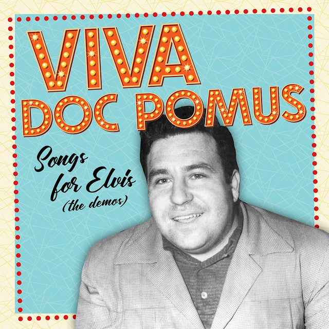 Doc Pomus - Viva Doc Pomus: Songs For Elvis (The Demos) (LP) - Velvet Music