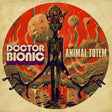 Doctor Bionic - Animal totem (LP) - Velvet Music