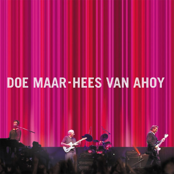 Doe Maar - Hees van ahoy (LP) - Velvet Music
