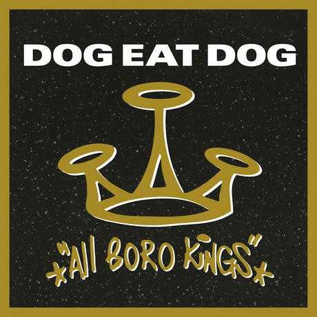 Dog Eat Dog - All boro kings (LP)