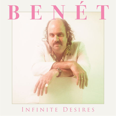 Donny Benet - Infinite desires (LP) - Velvet Music