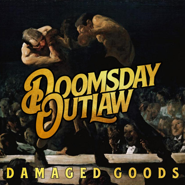 Doomsday Outlaw - Damaged goods (LP) - Velvet Music