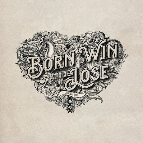 Douwe Bob - Born to win, born to lose -hq- (LP) - Velvet Music
