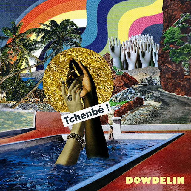 Dowdelin - Tchenbe! (CD) - Velvet Music