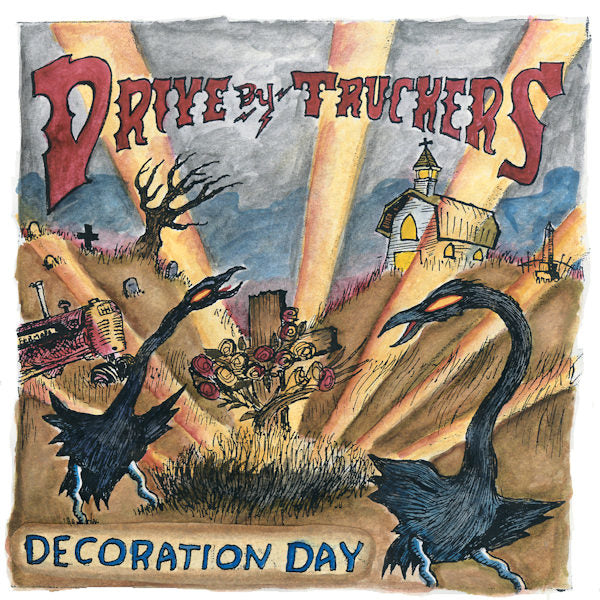 Drive-By Truckers - Decoration day (CD) - Velvet Music