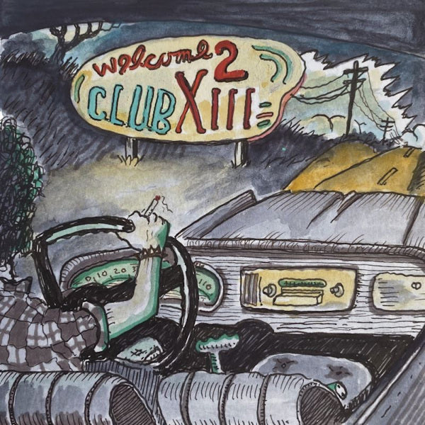 Drive-By Truckers - Welcome 2 club XIII (CD)