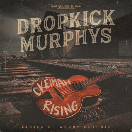 Dropkick Murphys - Okemah rising (LP) - Velvet Music