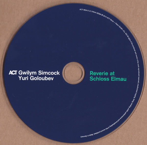Gwilym Simcock & Yuri Goloubev - Reverie At Schloss Elmau (CD)