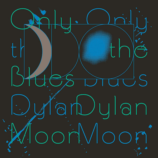 Dylan Moon - Only the blues (LP)