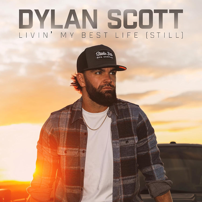 Dylan Scott - Livin' my best life (CD)