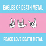 Eagles Of Death Metal - Peace love death metal (CD) - Velvet Music