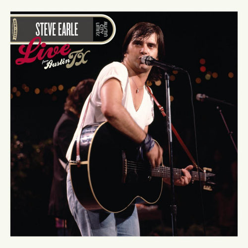 Steve Earle - Live from austin, tx (LP) - Velvet Music