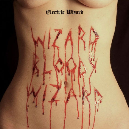 Electric Wizard - Wizard bloody wizard (CD) - Velvet Music