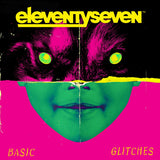 Eleventyseven - Basic glitches (LP)