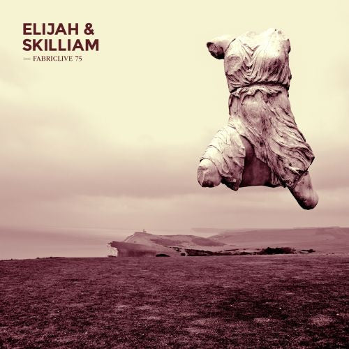 Elijah &amp; Skilliam - Fabriclive 75: elijah &amp; skilliam (CD)
