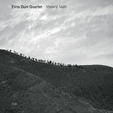 Elina Duni -quartet- - Matane malit (CD) - Velvet Music