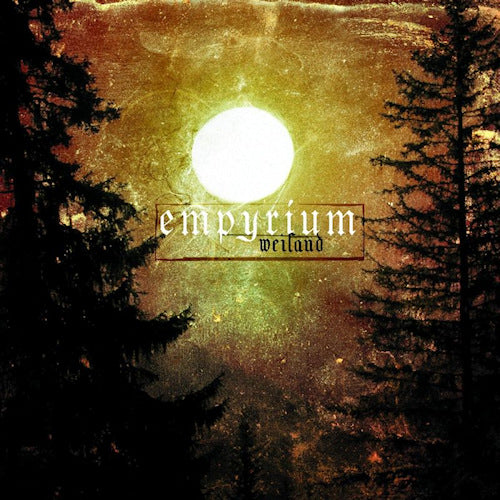 Empyrium - Weiland (CD) - Velvet Music