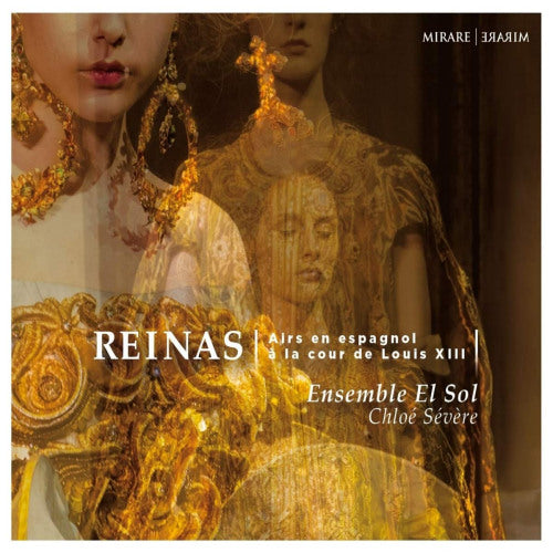 Ensemble El Sol - Reinas: airs en espagnol a la cour louis de xiii (CD) - Velvet Music