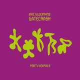 Eric Vloeimans -gatecrash- - Party animals (CD) - Velvet Music