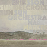 Eriksson Delcroix & Sun Sun Sun Orchestra - Magic marker love (LP)