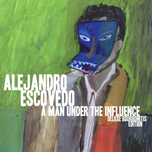 Alejandro Escovedo - A man under influence (LP) - Velvet Music