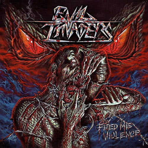Evil Invaders - Feed me violence (CD) - Velvet Music