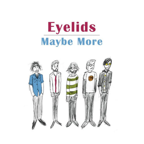 Eyelids - Maybe more (CD) - Velvet Music